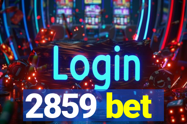 2859 bet